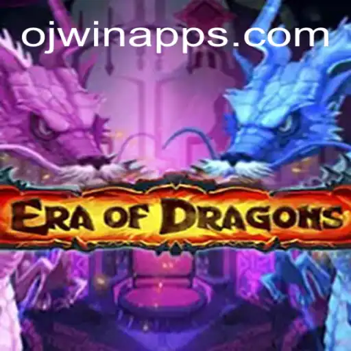 Exploring the Epic Adventure of EraOfDragons and the Thrill of an OJ Win