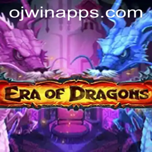 Exploring the Epic Adventure of EraOfDragons and the Thrill of an OJ Win