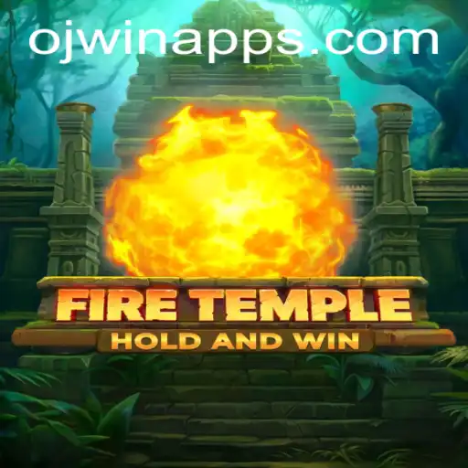 Exploring FireTemple: A Thrilling Adventure Game with OJ WIN Mode