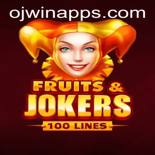 Discover the Exciting World of FruitsAndJokers100 and OJ WIN